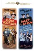Gold Raiders /  Meet the Baron , George O'Brien
