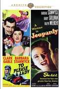 To Please a Lady/ Jeopardy , Barbara Stanwyck