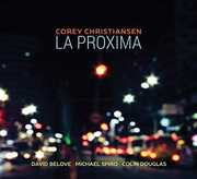Proxima , Corey Christiansen