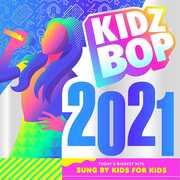 Kidz Bop 2021 , Kidz Bop Kids