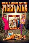 Barbie & Kendra Save The Tiger King 