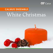 White Christmas , Calmus Ensemble