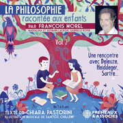 La Philosophie Racontee 2 , Morel Pastorini