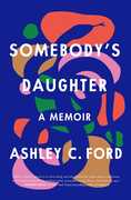 Somebody's Daughter: A Memoir 