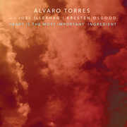 The Heart Is The Most Important Ingredient , Alvaro Torres