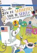 How Do Satellites Stay In Space? 