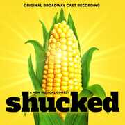 Shucked (Original Broadway Cast Recording) , Original Broadway Cast of Shucked