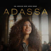 In Jesus We Are One , Adassa