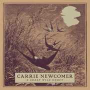 A Great Wild Mercy , Carrie Newcomer