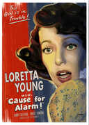 Cause For Alarm! , Loretta Young