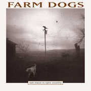 Last Stand In Open Country , Farm Dogs