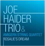 Ellington & Haider: Rosalie's Dream , Tobias Friedli