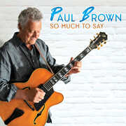 So Much to Say , Paul Brown