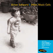 When Music Calls , Anton Schwartz