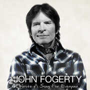 Wrote A Song For Everyone , John Fogerty