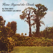Home Beyond the Clouds , First Southern Quartet