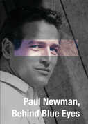 Paul Newman, Behind Blue Eyes , Paul Newman