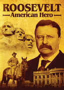 Roosevelt: American Hero