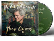 Then Again , Rodney Crowell