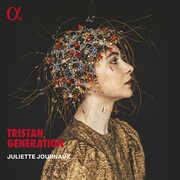 Tristan Generation , Juliette Journaux