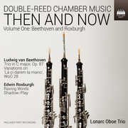 Double-Reed Chamber Music - Then and Now, Vol. 1 , Joseph Sanders