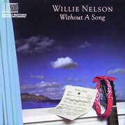 Without a Song , Willie Nelson