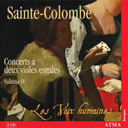 Concerts for Two Viols 4 , Les Voix Humaines