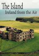 The Island: Ireland From the Air 