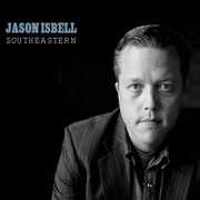 Southeastern , Jason Isbell