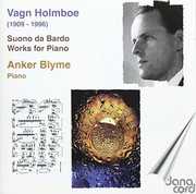Piano Works , Vagn Holmboe