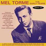 Early Years 1944-47 , Mel Torme