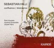 Sebastian Hilli: Confluence / Divergence (Various Artists) , Various Artists