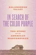 In Search of The Color Purple: The Story of an American Masterpiece 