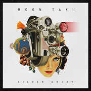 Silver Dream , Moon Taxi