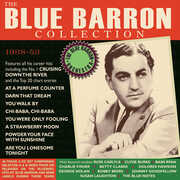 The Blue Barron Collection 1938-53 , Blue Barron