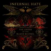 Order Of The Black Kestrel , Infernal Hate