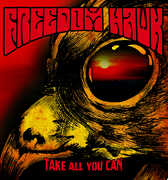 Take All You Can , Freedom Hawk