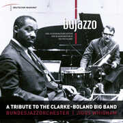 A Tribute to the Clarke-Boland Big Band , BuJazzO
