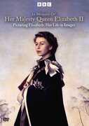 In Memory Of Her Majesty Queen Elizabeth II - Picturing Elizabeth:   Her Life In Images 
