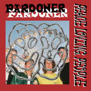 Peace Loving People , Pardoner