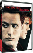 That Was Then, This Is Now , Emilio Estevez