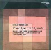 Schumann: Piano Quartet - Piano Quintet , Isabelle Faust