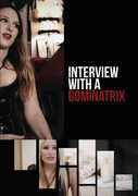 Interview With A Dominatrix 