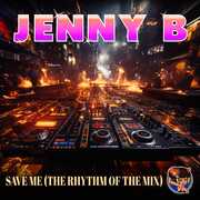 Save Me (The Rhythm Of The Mix) , Jenny B
