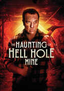 The Haunting Of Hell Hole Mine , Tom Sizemore