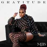 Gratitude , Mary J Blige