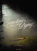 Sometimes I Think About Dying