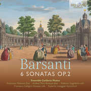 Barsanti: 6 Sonatas, Op. 2 , Ensemble ConSerto Musico