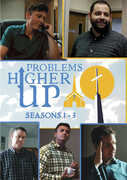 Problems Higher Up: Seasons 1-3 