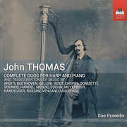 John Thomas: Complete Duos for Harp and Piano, Vol. 1-5 , Duo Praxedis